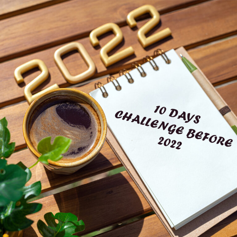 10 DAYS CHALLENGE BEFORE 2022